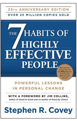 The Seven Habits of Highly Effective People