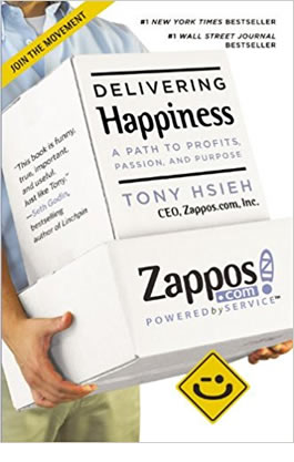 Delivering Happiness: A Path to Profits, Passion, and Purpose